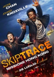 Skiptrace - Missione Hong Kong